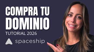 Cómo Comprar Un Dominio Web En Spaceship (Tutorial 2026)