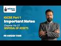 IGCSE Accounting Chapter 27 | Disposal of Assets | Important Notes Explained