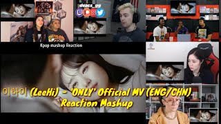 이하이 (LeeHi) - 'ONLY' Official MV (ENG\/CHN) || Reaction Mashup