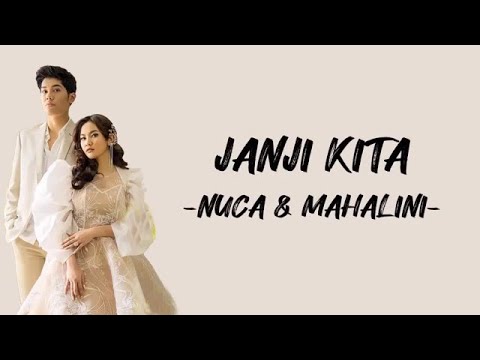 Nuca ft Mahalini - Janji Kita | LirikLagu Indonesia