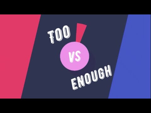 Особенности употребления Too и Enough в английском языке