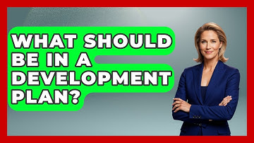 What Should Be In A Development Plan? - The Personal Growth Path