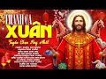 Thánh Ca Đón Xuân 2026 Hay Nhất | NGÀY XUÂN XIN DÂNG | 🌸Tuyển Chọn Thánh Ca Mùa Xuâ 2026 Mp3 Song