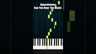 Oppenheimer - Can You Hear The Music - BEGINNER Piano Tutorial