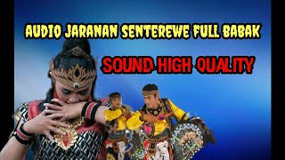 JARANAN SENTEREWE FULL BABAK || MUSIK JARANAN || SOUND HIGH QUALITY