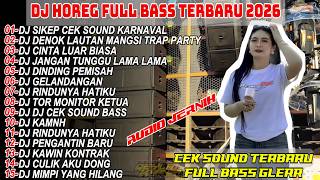 Download Lagu DJ SIKEP CEK SOUND TERBARU FULL BASS GLERR NJEDUG Horeg Viral Karnaval Full Album Terbaru 2026! MP3