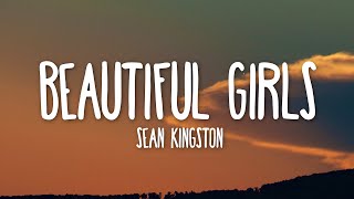Sean Kingston - Beautiful Girls (Lyrics)