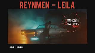 Reynmen - Leila (Engin Öztürk Remix) Resimi