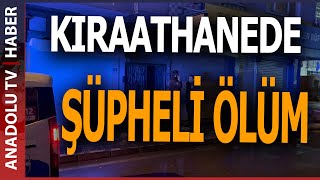 Kiraathanede Şok Ölüm 65 Yaşindaki̇ Adam Cansiz Halde Bulundu