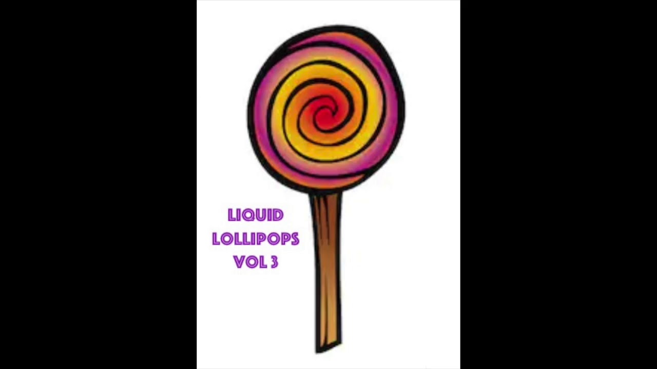 Liquid Lollipops Vol 3 - Drum & Bass Mix