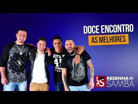 Doce Encontro ((As Melhores)) - Doce Encontro Ao Vivo Só as Tops - Doce Encontro Grandes Sucessos
