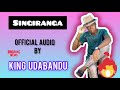 KING UDABANDU SINGIRANGA OFFICIAL AUDIO KING UDABANDU SINGIRANGA OFFICIAL AUDIO
