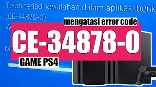 Overcoming the PS4 game error code CE-34878-0 [first method] screenshot 4