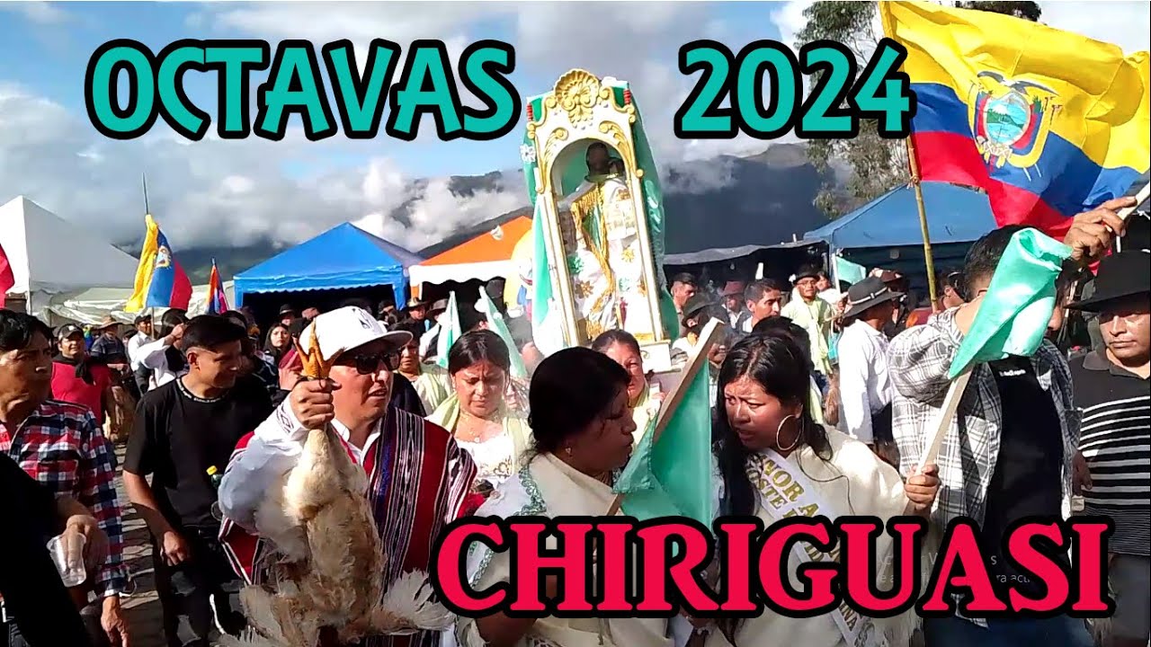 OCTAVAS  2024  //COMUNIDAD CHIRIGUASI
