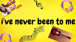 Ive Never Been To Me  Charlene s 