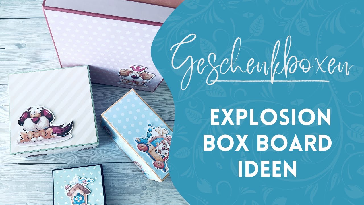 Verschiedene Geschenkboxen mit dem Explosion Board von WRMK erstellen