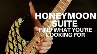 Honeymoon Suite - Find What You're Looking For - Official Music Video