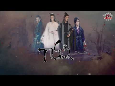 Video [Lời Việt] Cô Thành 孤城 (OST Trần Tình Lệnh - Nghĩa... - youtube