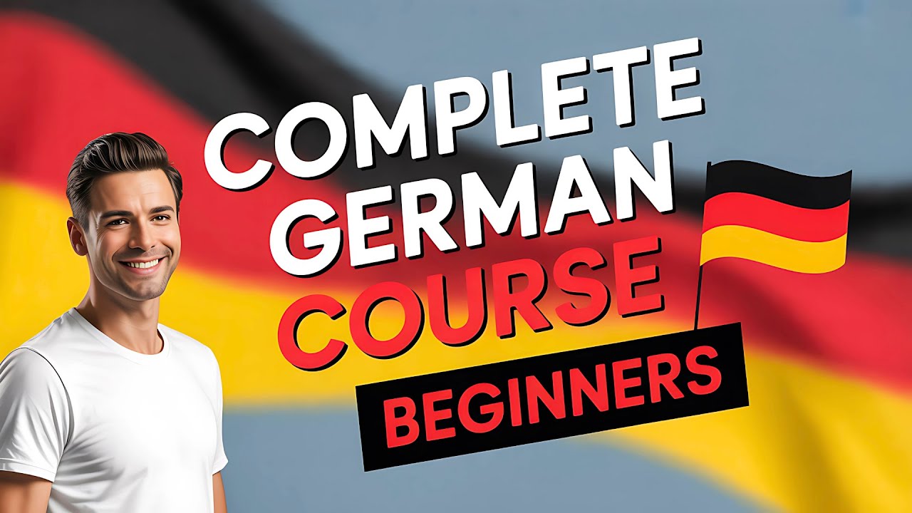Learn German Language Complete German Course - Beginners - YouTube
