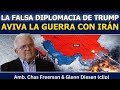 Chas Freeman: La falsa diplomacia de Trump aviva la guerra con Irán