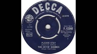UK New Entry 1966 (72) The Cryin' Shames - Please Stay