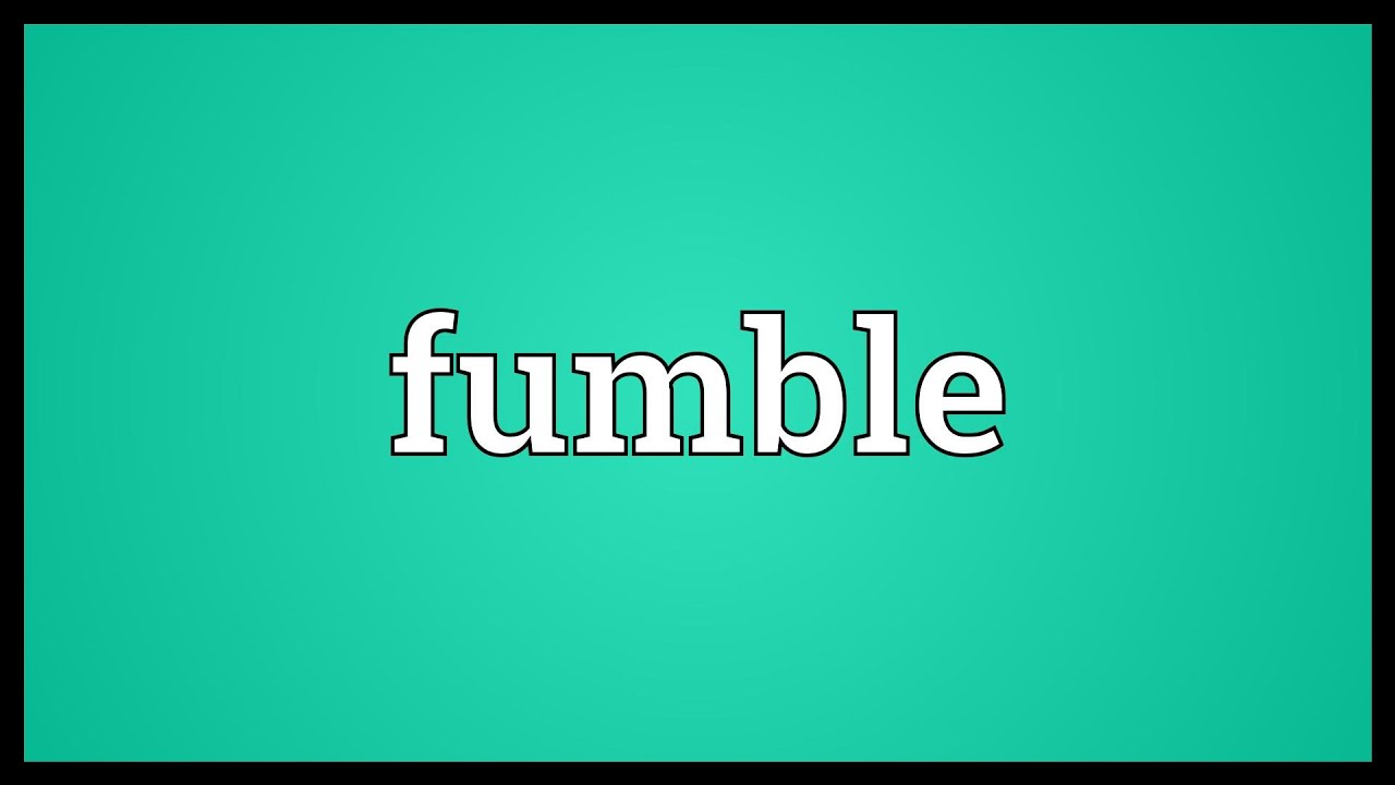 fumble