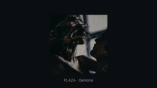 Demons, PLAZA | Slowed + Reverb + Bass Boosted