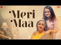 Meri Maa Aditi Singh Sharma Rita Niloufer Yug Bhusal Himanshu Kohli Zee Music Originals mp3