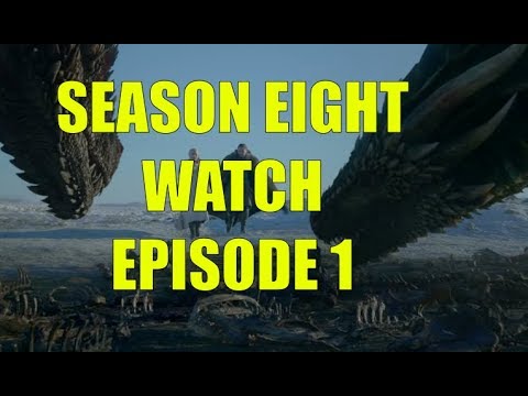 Preston's Game of Thrones Season Eight Watch - Season 8 Episode 1 Winterfell Review