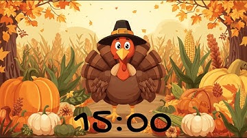 15 Minute Countdown Timer With Music (Instrumental) - Thanksgiving Turkey