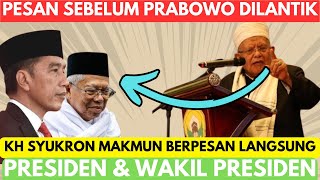 IMPORTANT MESSAGE‼️KH Syukron Makmun For The Honorable President & Vice President