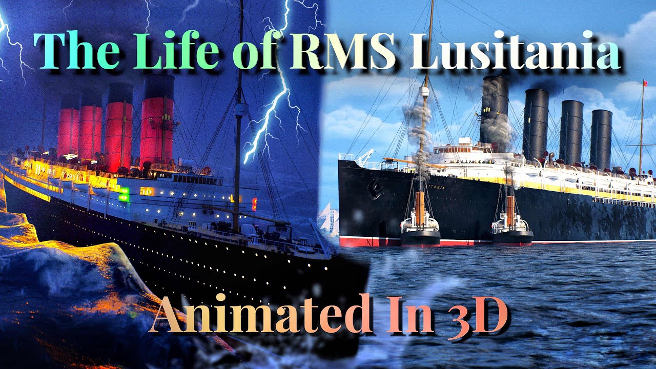 The Life of RMS Lusitania | Animated in 3D