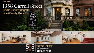 🏡 FOR SALE | 1358 CARROLL STREET, BROOKLYN, NY - Crown Heights - Valerie Sebbag - 555 Properties LLC