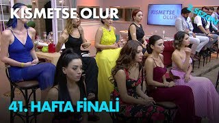 Kısmetse Olur 41 Hafta Finali - Full Bölüm