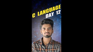 C Language Day 12 |#clanguage #clanguageforbeginners #clanguageintelugu #clanguageprogramming