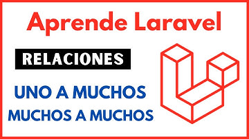 Uno a muchos y Muchos a muchos 🚀 Relaciones en Laravel