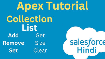 03 - Salesforce Apex Tutorial - Working with List Collection in Apex - Apex Hindi Tutorial