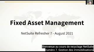 NetSuite Refresher 7 Fixed Asset Management Français