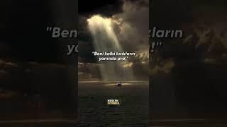 Allah Kalbi Kırıklarla Beraberdir