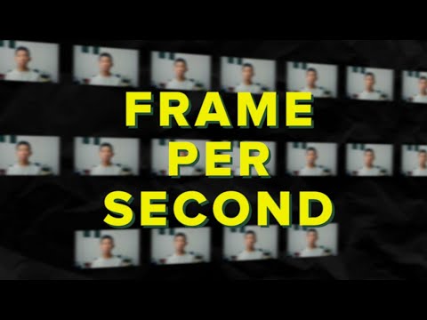 Video: Apakah frame per detik?