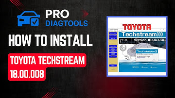 Toyota Techstream 18.00.008 Installation Guide | Step-by-Step Setup for Windows 10/11