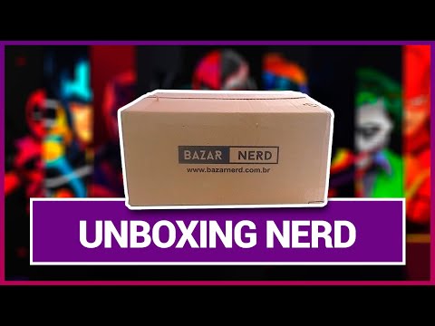 Unboxing Bazar Nerd - Fevereiro de 2021