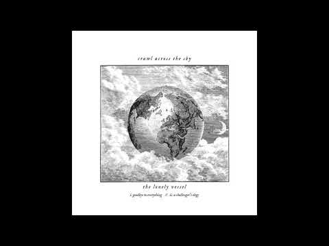 Crawl Across the Sky - The Lonely Vessel (Demo: 2019)