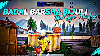 Badal Barsa Bijuli - Bgmi Montage || Bgmi Beat Sync Montage || Hindi Song Pubg Montage ||