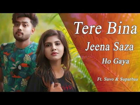 Tere Bina Jeena Saza Ho Gaya  Latest punjabi love video song 2019  Cute Love Story 