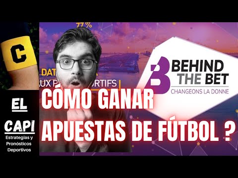 Como Ganar Apuestas de Futbol - Portal Behind The Bet ⚽