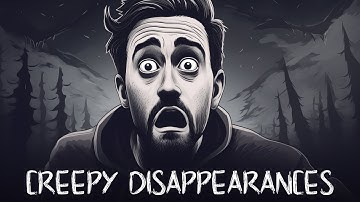 1 HOUR of Strange Disappearances