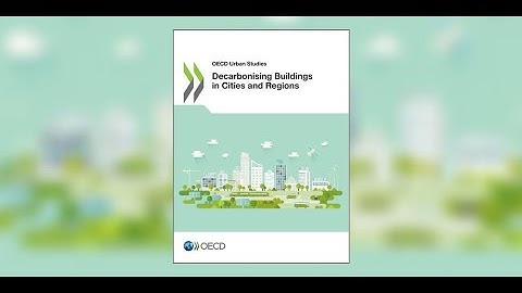 Decarbonising Buildings in Cities and Regions
