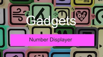 Gadget Tutorial Dreams PS4: Number Displayer