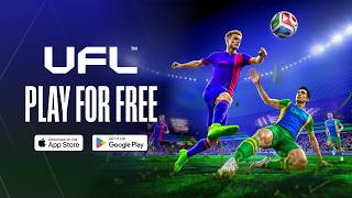 UFL™ on mobile | Official Trailer